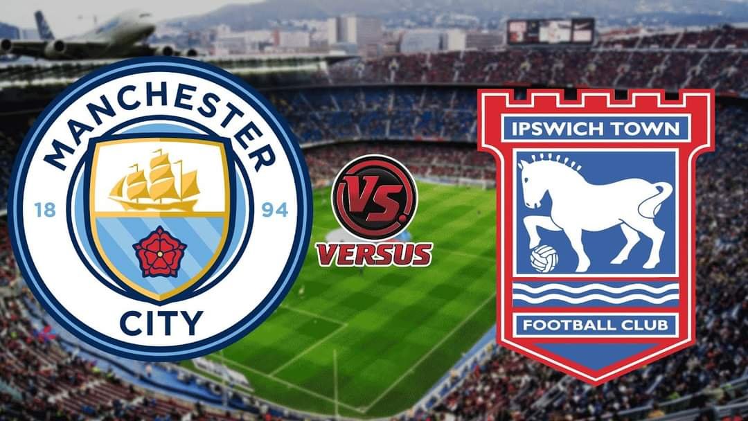 Manchester city vs Ipswich